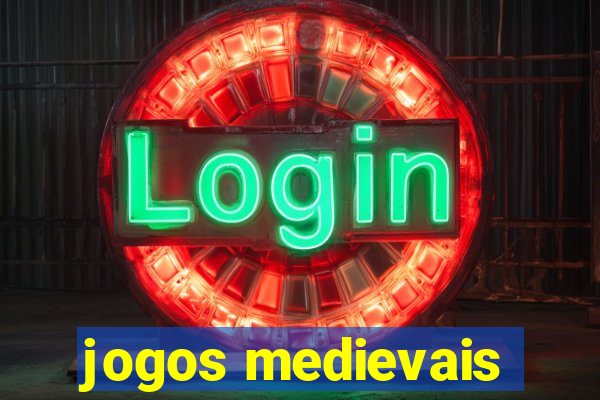 jogos medievais